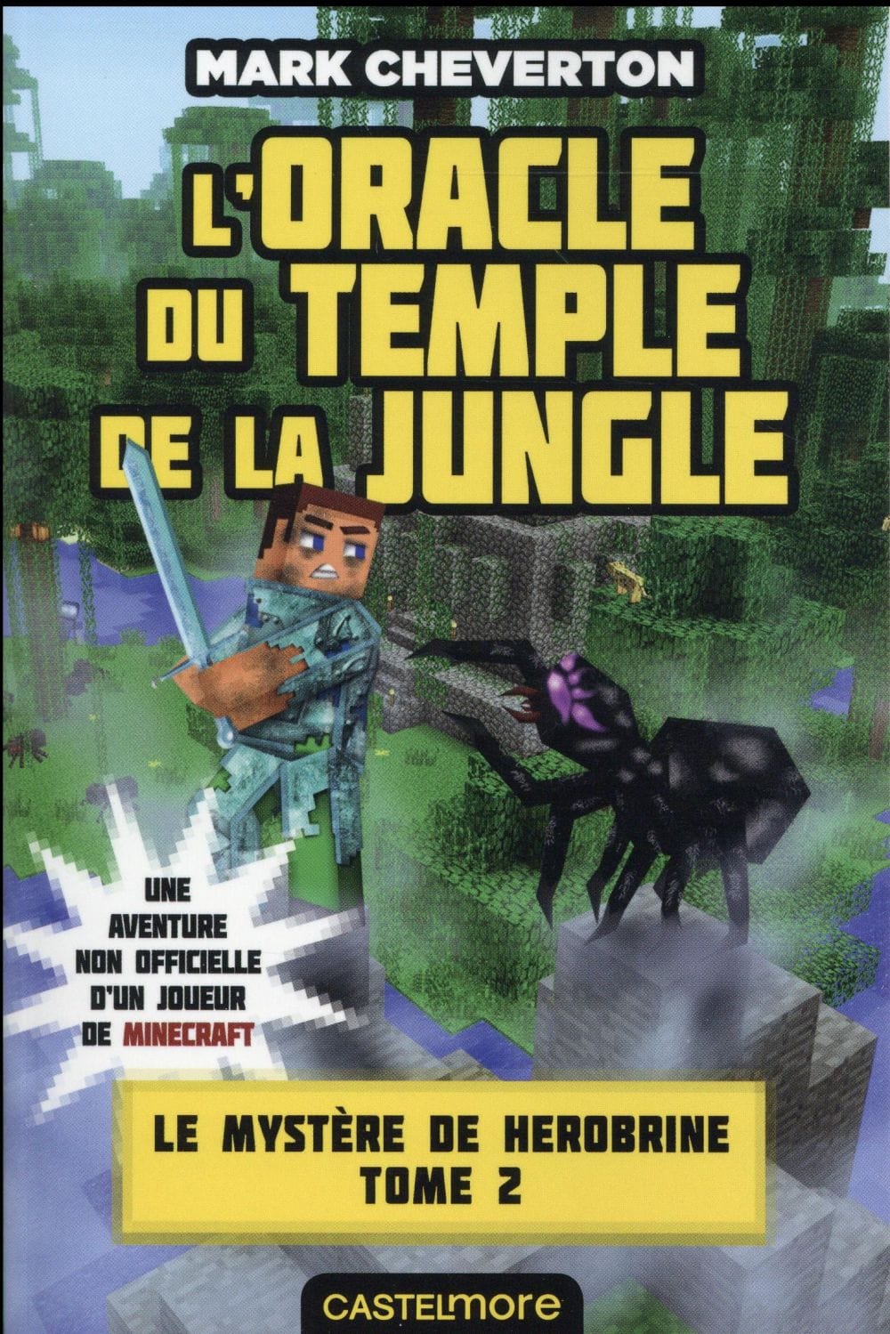 Le mystère de Hérobrine T02 - L'oracle du Temple de la Jungle