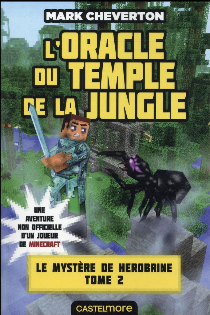Le mystère de Hérobrine T02 - L'oracle du Temple de la Jungle
