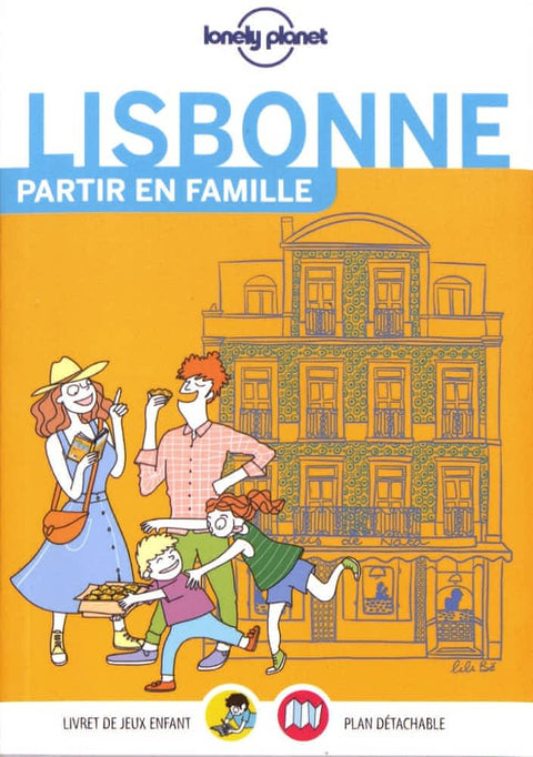 Lonely planet - Lisbonne Partir en famille