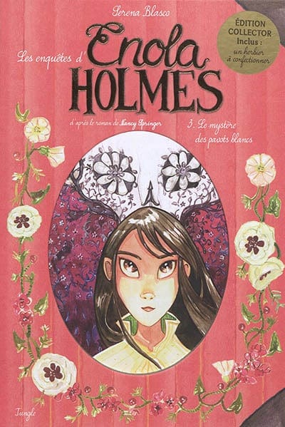 Les enquêtes d'Enola Holmes T03 - Le mystère des pavots blancs - Édition collector
