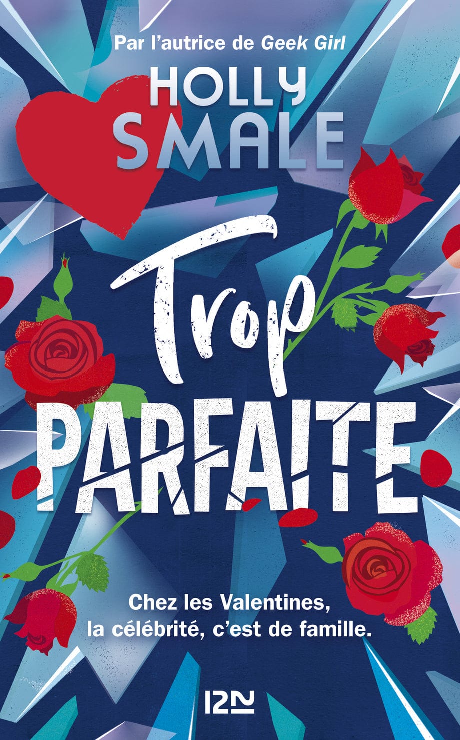 Les Valentines T02 - Trop parfaite
