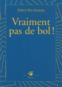 Vraiment pas de bol!