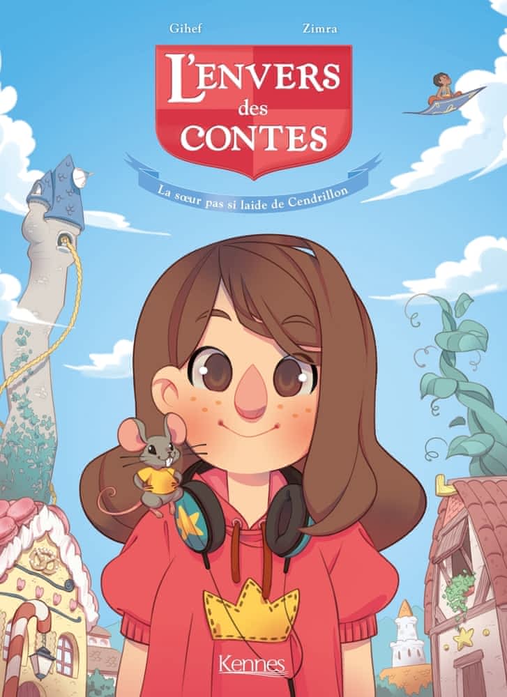 L'envers des contes T01 - Une soeur pas si laide de Cendrillon