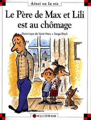 Ainsi va la vie T043 - Le père de Max et Lili est au chômage