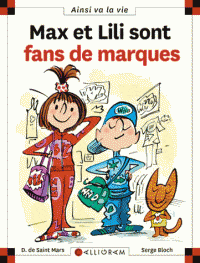 Ainsi va la vie T085 - Max et Lili sont fans de marques