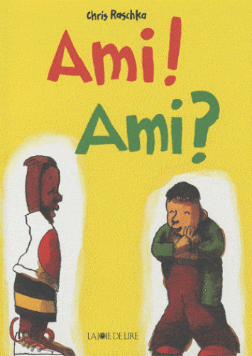 Ami! Ami?