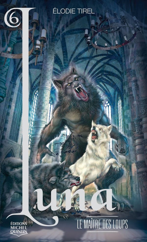 Luna T06 - Le maître des loups