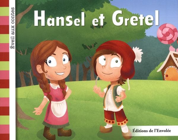 Éveil aux contes - Série 2 - Hansel et Gretel
