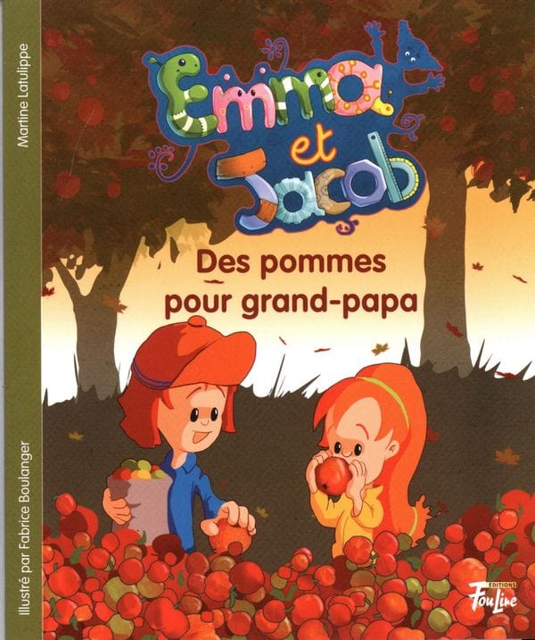 Emma et Jacob T12 - Des pommes pour grand-papa