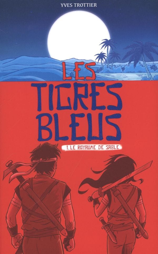 Les tigres bleus T01 - Le royaume de sable