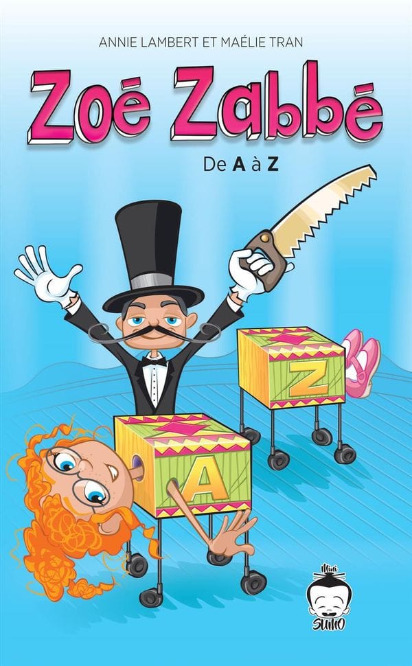 Zoé Zabbé - De A à Z