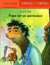 À pas de loup - Premiers pas - Papa est un paresseux /Maman est une pieuvre