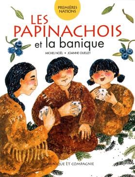 Premières Nations:  Les Papinachois et la banique