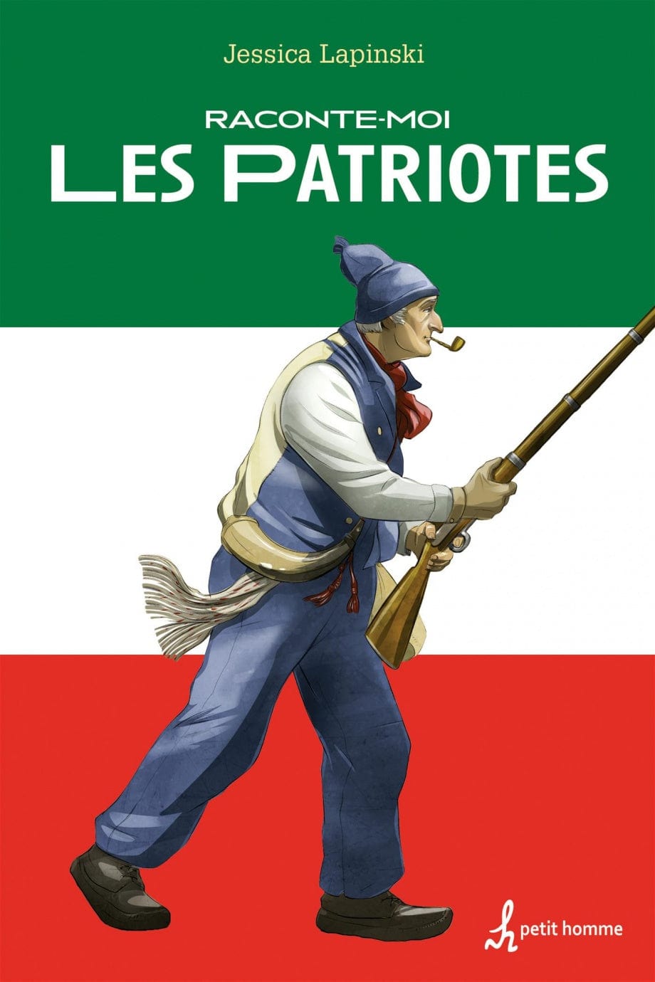Raconte-moi T44 - Les patriotes