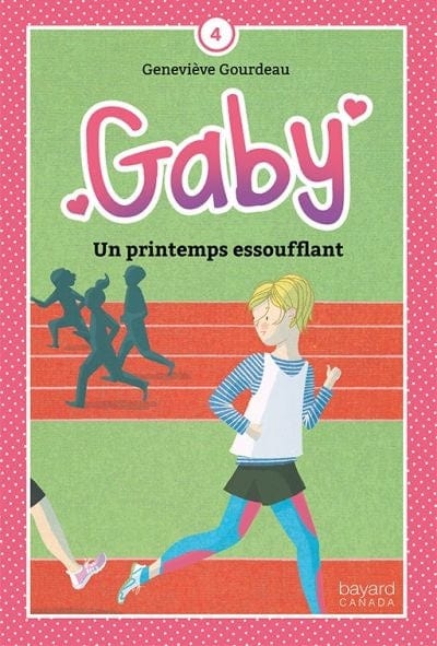 Gaby T04 - Un printemps essoufflant