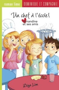Amandine et ses amis - Un chef à l'école
