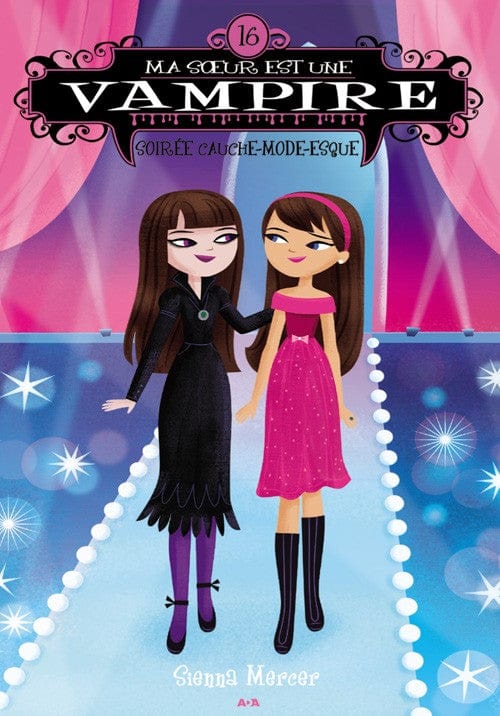 Ma sœur est une vampire T16: Soirée cauche-mode-esque