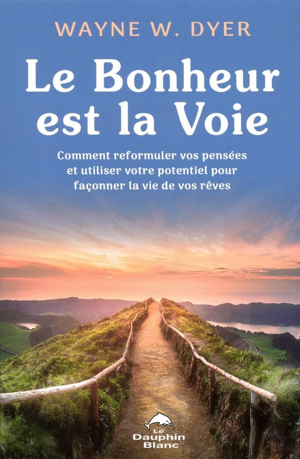 Le Bonheur est la Voie