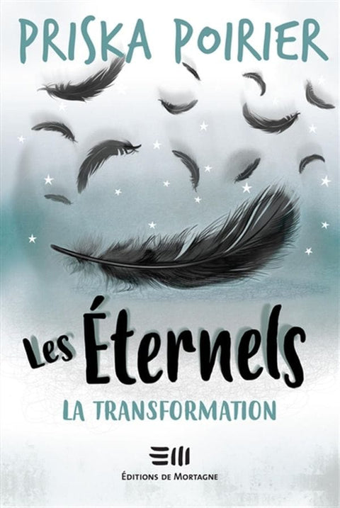Les éternels T09 - La transformation