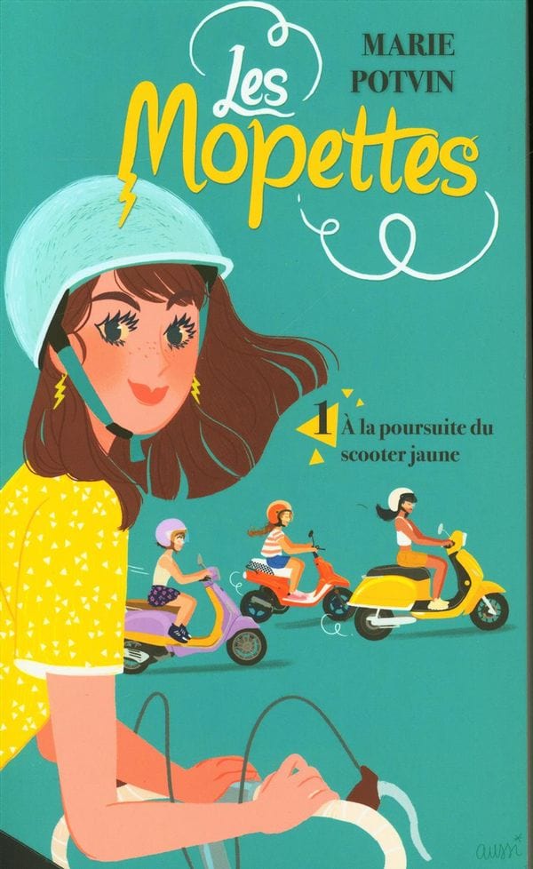 Les Mopettes T01 - À la poursuite du scooter jaune