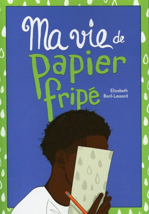 Ma vie de papier fripé