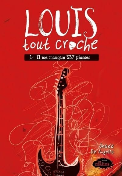 Louis tout croche T01 - Il me manque 337 piasses