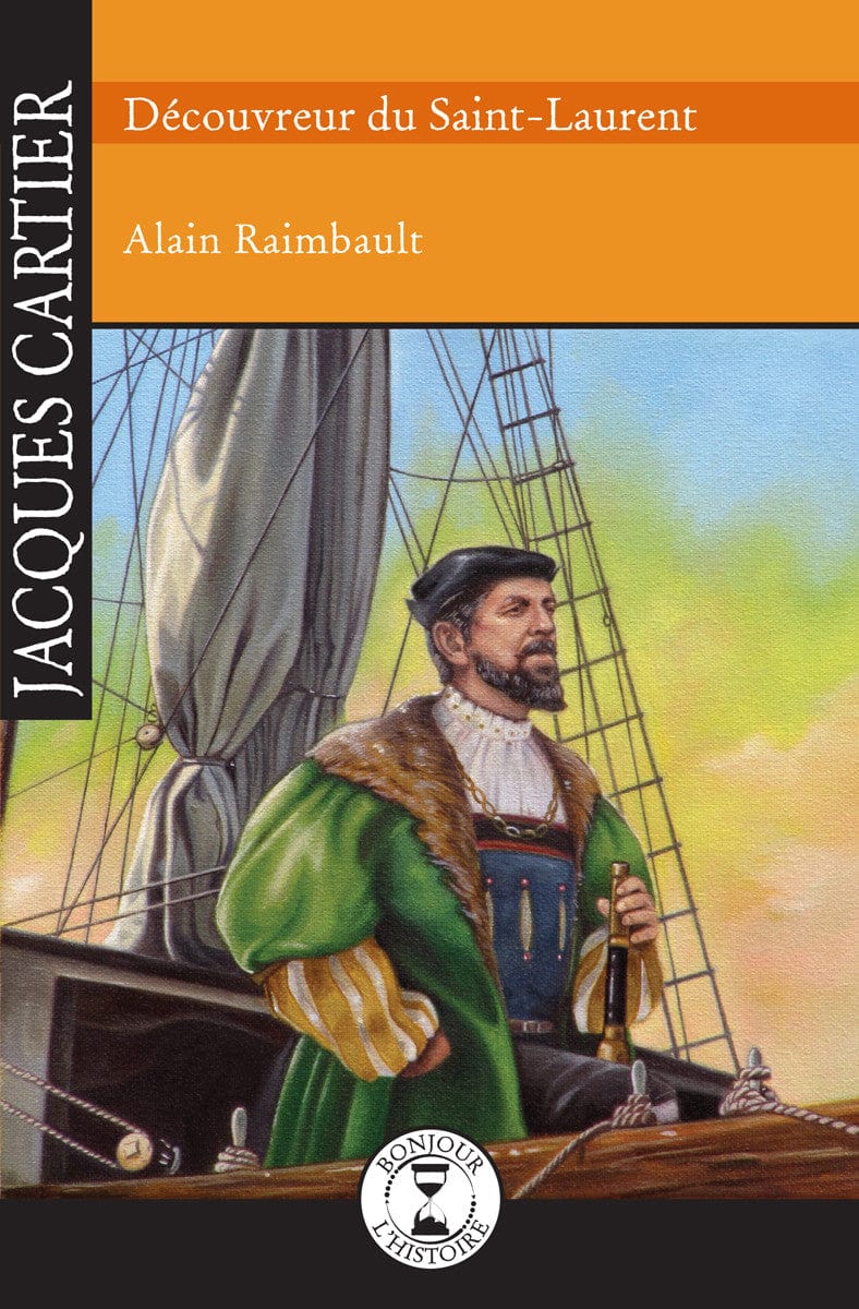 Bonjour l'histoire - Jacques Cartier