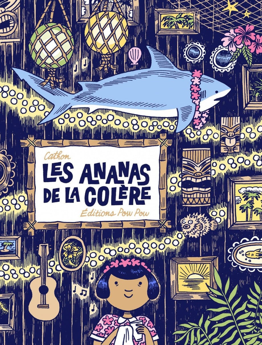 Les ananas de la colère