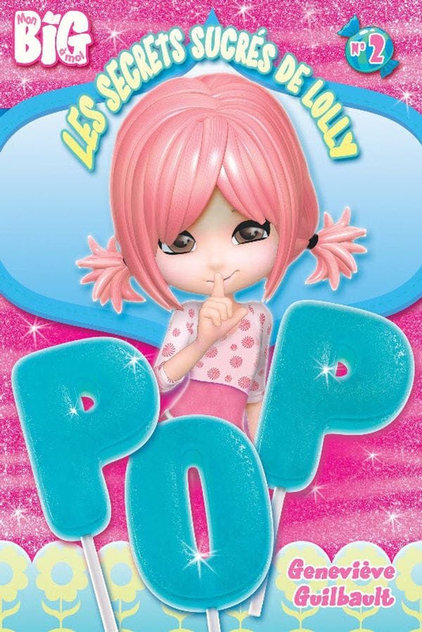 Les secrets sucrés de Lolly pop T02