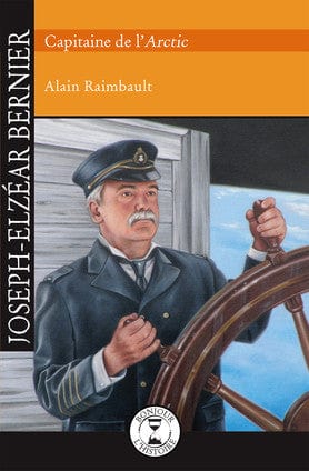 Bonjour l'histoire - Joseph-Elzéar Bernier