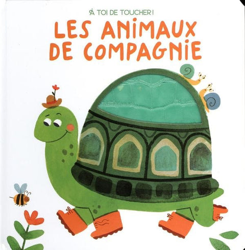 À toi de toucher - Les animaux de compagnie
