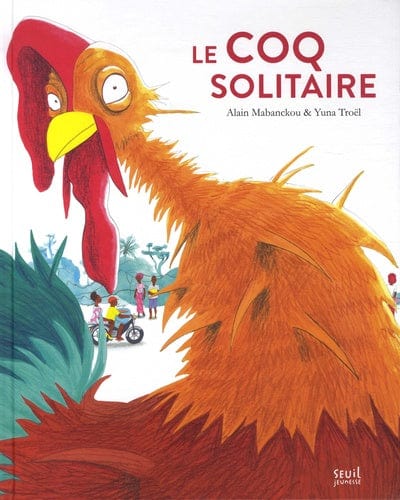 Le coq solitaire