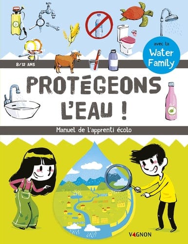 Protégeons l'eau!