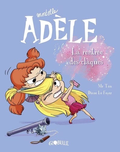 Mortelle Adèle T09 - La rentrée des claques