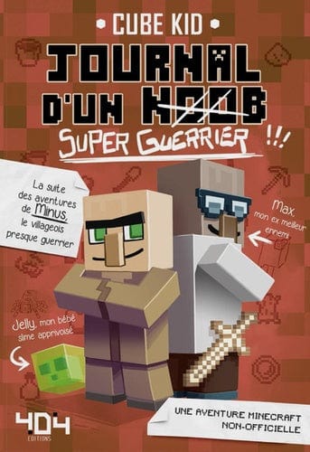 Journal d'un noob T02 - Super guerrier