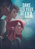 Dans les yeux de Lya T02 - Sur les traces du coupable