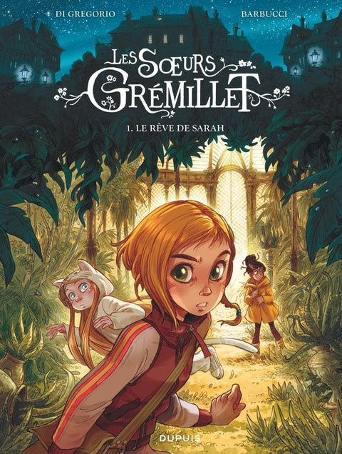 Les sœurs Grémillet T01 - Le rêve de Sarah