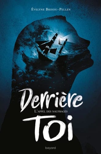 Derrière toi T02 - L'appel des naufragés