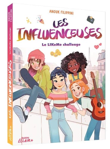 Les influenceuses T02 - Le LIKeMe Challenge