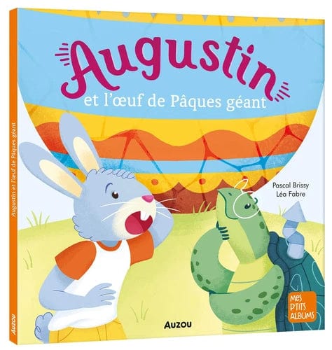 Augustin et l'œuf de Pâques géant