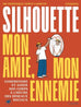 Silhouette, mon amie, mon ennemie - Comprendre et aimer son corps à l'heure des réseaux sociaux