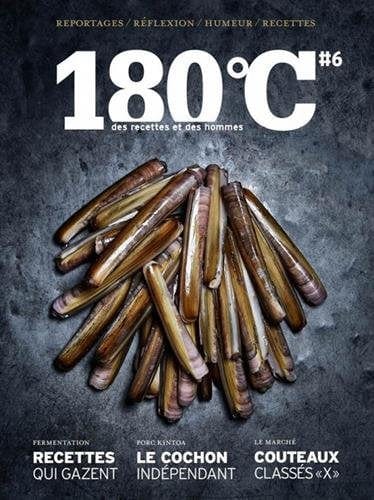 180°C des recettes et des hommes #06 - Automne/Hiver 2015-2016