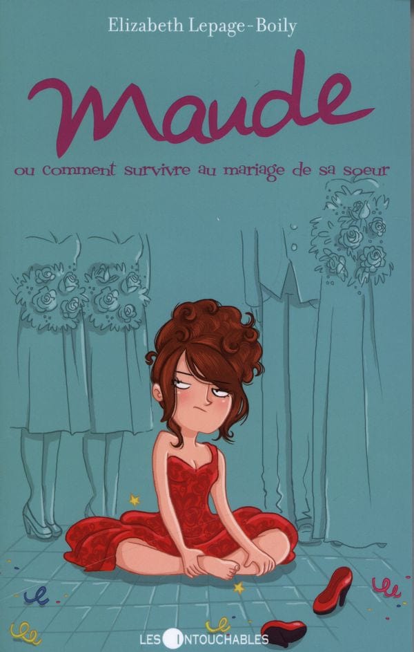 Maude T02 - ou comment survivre au mariage de sa soeur