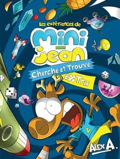 Cherche et trouve extra - Les expériences de Mini-Jean