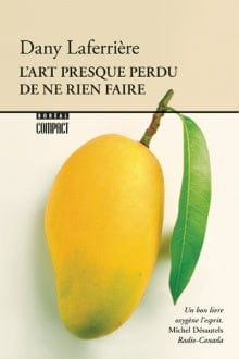 L'art presque perdu de ne rien faire