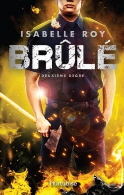 Brûlé T02 : Deuxième degré