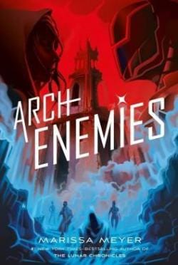 Le Gang des Prodiges T02 - Archenemies