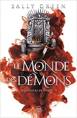 Les voleurs de fumée T02 - Le monde des démons