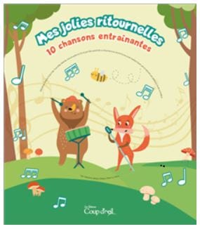 Mes jolies ritournelles - Mes chansons entraînantes