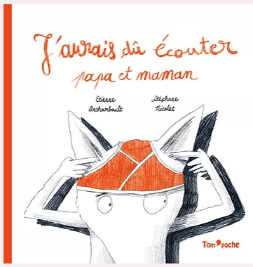 J'aurais dû écouter papa et maman